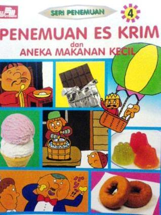 Mengarungi Waktu Sejarah Penemuan Es Krim Dan Perkembangan Rasanya Yang Menggoda